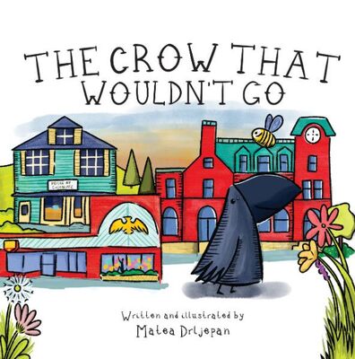 The Crow That Wouldn't Go